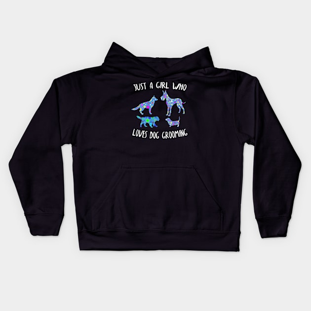 Just A Girl Who Loves Dog Grooming Kids Hoodie by Cartba